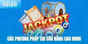 Các phương pháp soi cầu nâng cao RR88